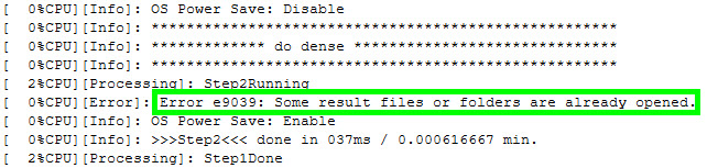 Error e9039: Some result files or folders are already opened